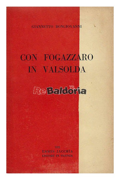 Con Fogazzaro in Valsolda