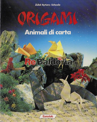 Origami - Animali di carta