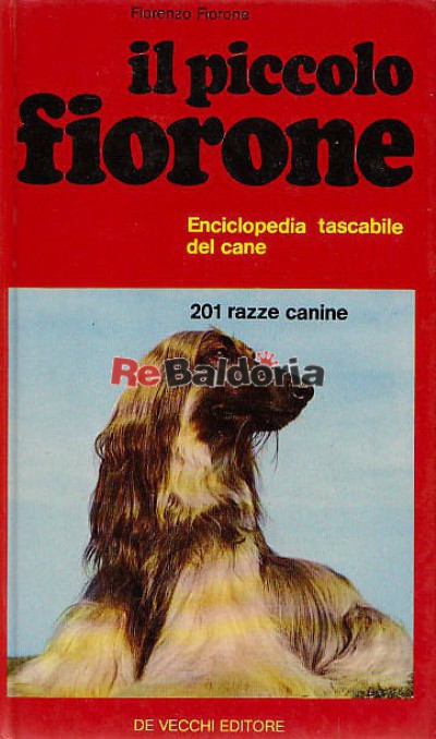 Il piccolo fiorone - Enciclopedia tascabile del cane