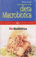 Iniziazione alla dieta macrobiotica
