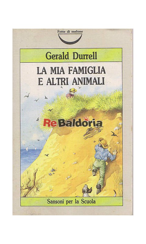 La mia famiglia e altri animali - Gerald Durrell - Sansoni - Libreria Re  Baldoria