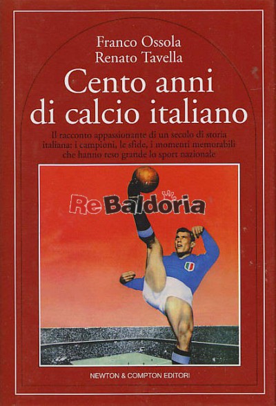 Cento anni di calcio italiano