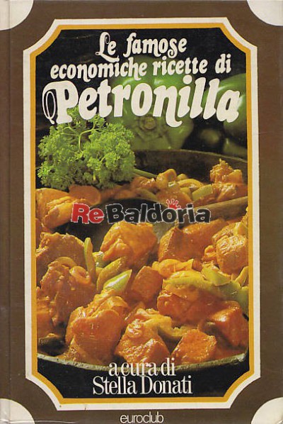 Le famose economiche ricette di Petronilla