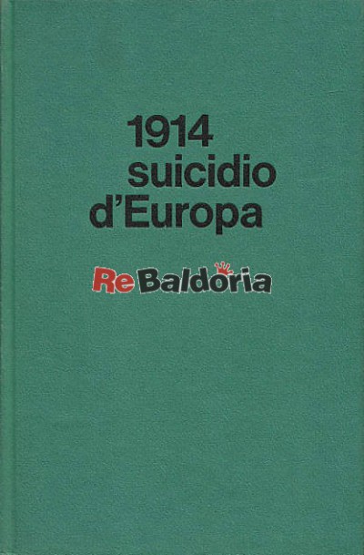 1914 suicidio d'Europa