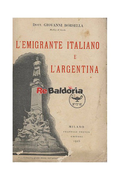 L'emigrante italiano e l'Argentina