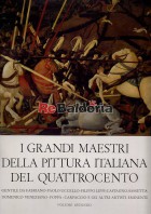I grandi maestri della pittura italiana del quattrocento volume 2°