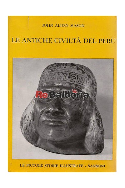 Le antiche civiltà del Perù