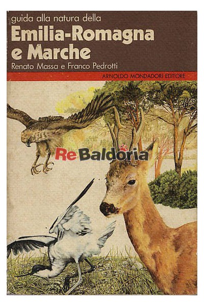 Guida alla natura della Emilia-Romagna e Marche