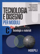 Tecnologie e disegno per moduli Volume C: cnologia e materiali