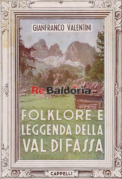 Folklore e leggenda della Val di Fassa