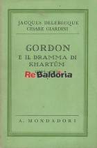Gordon e il dramma Khartum 1884-1885